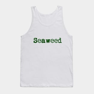 Seaweed Tank Top